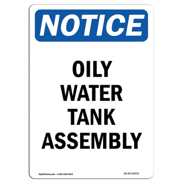 Safety Sign, OSHA Notice, 5" Height, Oily Water Tank Assembly Sign, Portrait, 10PK